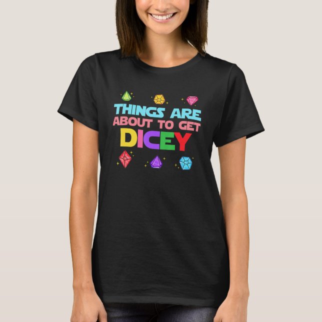 Dungeon Crawler Dragon Master Things Are About To  T-Shirt (Front)