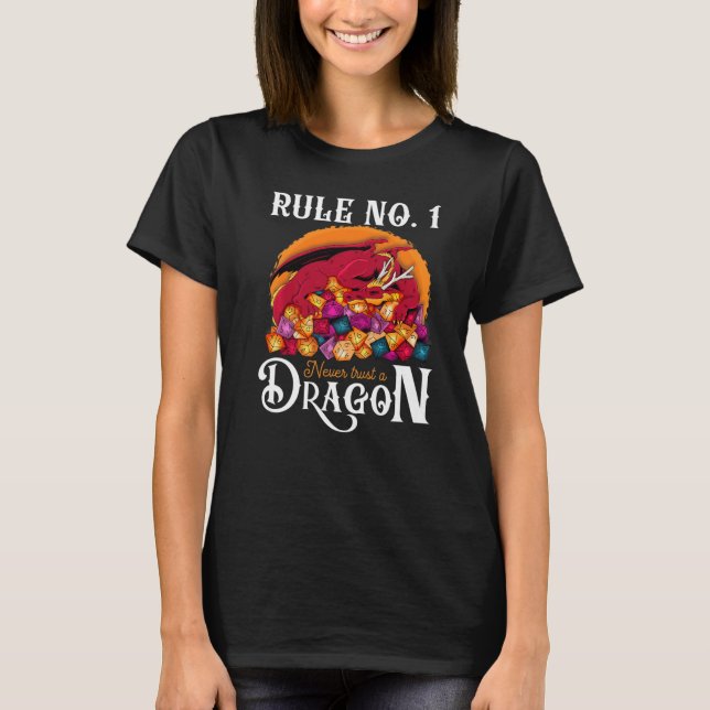 Dungeon Dice Shirt Never Trust A Dragon RPG Gamers (Front)