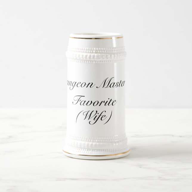 Dungeon Master's Favourite (Wife) Beer Stein (Center)