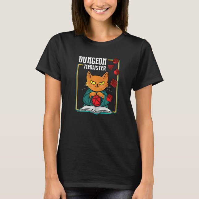 Dungeon Meowster RPG Tabletop Gaming DM Role Playe T-Shirt (Front)