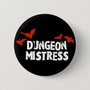 Dungeon Mistress 6 Cm Round Badge