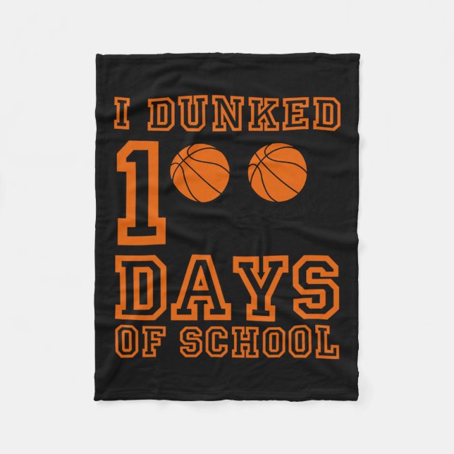 Dunked 100 Days Of School 100th Day Of School Stud Fleece Blanket (Front)