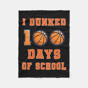 Dunked 100 Days Of School Basketball 100th Day Of  Fleece Blanket