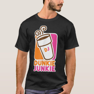 Dunkie Junkie Coffee Love Funny Coffee Saying 2022 T-Shirt