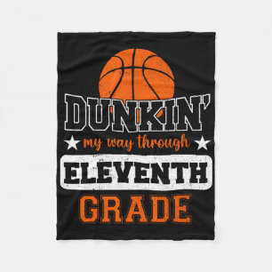 Dunking My Way Through 11th Grade Bysketbyll Byck Fleece Blanket