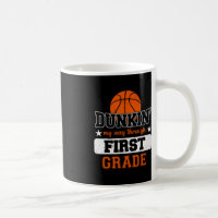 Dunking My Way Through 1st Grade Basketball Back T