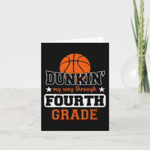 Dunking My Way Through 4th Grade Basketball Back T Card