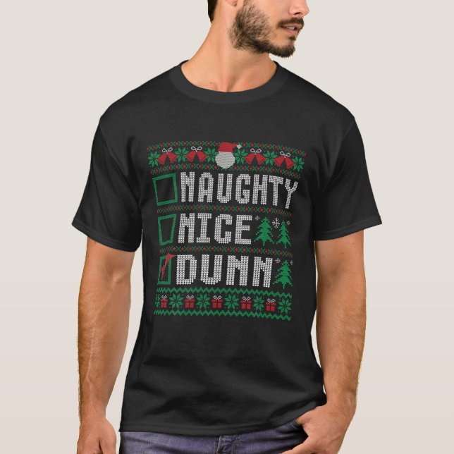 DUNN Family Name Xmas Naughty Nice DUNN Christmas  T-Shirt (Front)