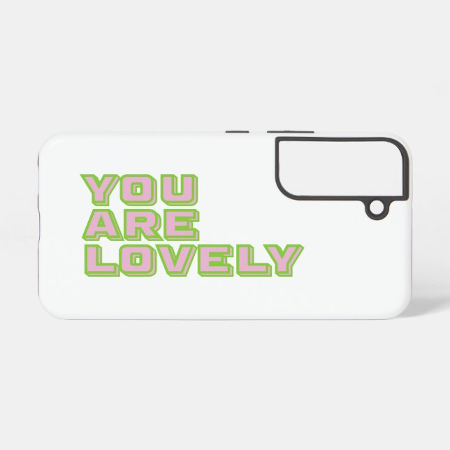 Duo colored typography-You are lovely mantra Samsung Galaxy S22 Case (Back Horizontal)