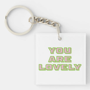 Duo coloured typography-You are lovely mantra Key Ring