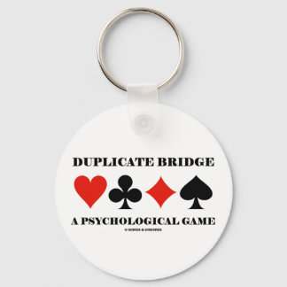 Duplicate Bridge A Psychological Game Key Ring