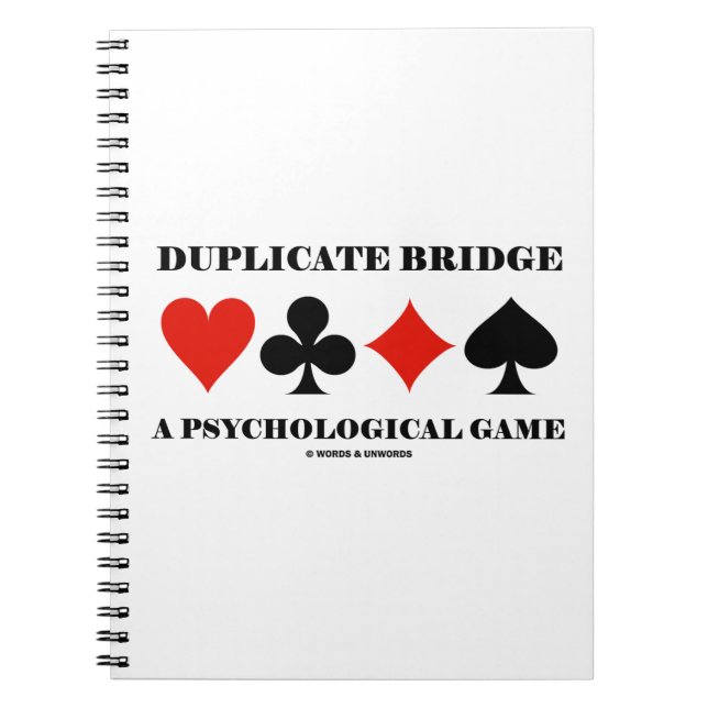 Duplicate Bridge A Psychological Game Spiral Notebook (Front)