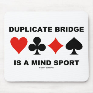 Duplicate Bridge Is A Mind Sport (Card Suits) Mouse Pad