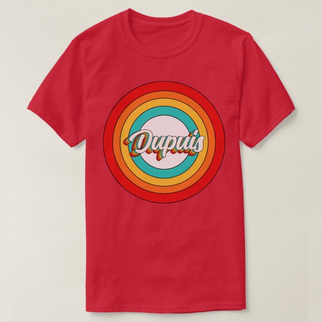 Dupuis Name Shirt Vintage Dupuis Circle (Design Front)