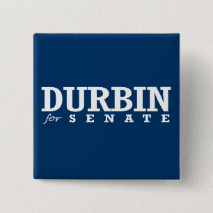 DURBIN FOR SENATE 2014 15 CM SQUARE BADGE