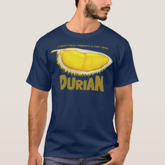Durian King of Tropical Fruits T-Shirt