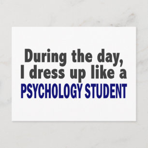 During The Day I Dress Up Like Psychology Student Postcard