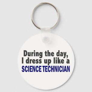 During The Day I Dress Up Like Science Technician Key Ring