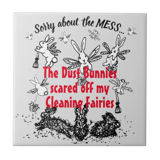 Dust Bunny Cleaning Fairy Rabbit Excuse Mess Funny Tile (Front)