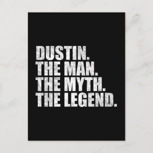 Dustin name, Dustin The Man The Myth The Legend Postcard