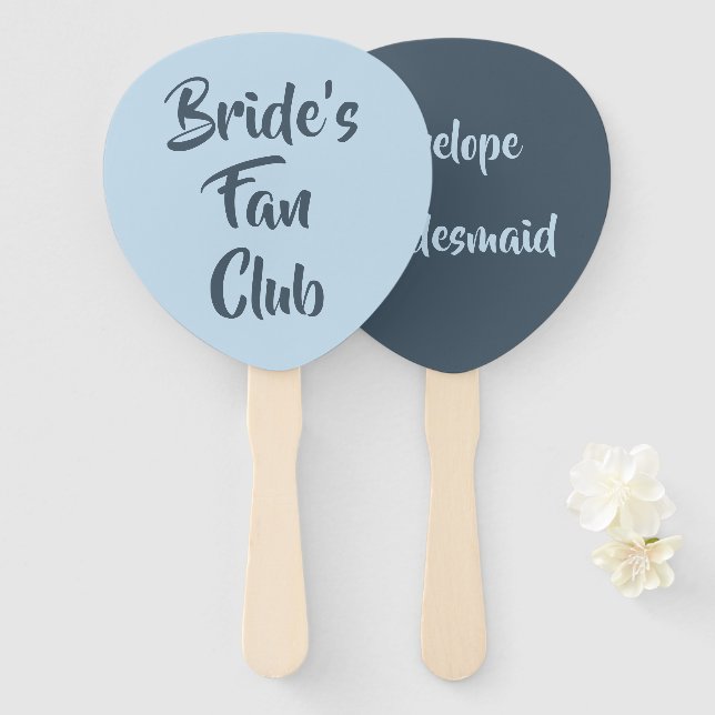 Dusty Blue Bride's Fan Club Bridesmaid Name (Front and Back)