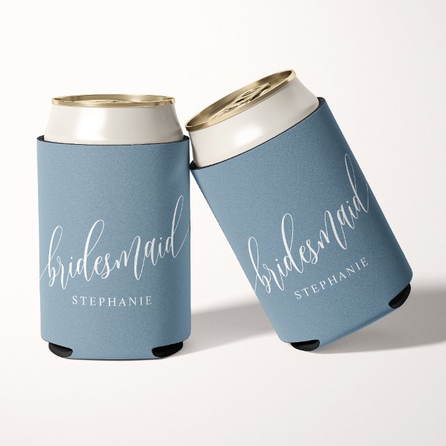 Dusty Blue Bridesmaid Modern Script  Can Cooler (Creator Uploaded)