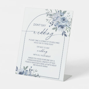 Dusty Blue Don't Say Wedding Game Sign