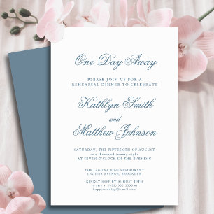 Dusty Blue Elegant Classic Script One Day Away Invitation