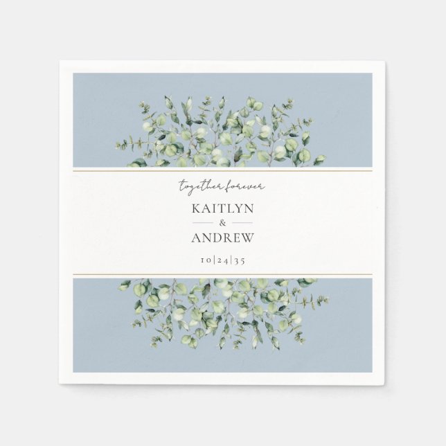 Dusty Blue Eucalyptus Together Forever Wedding  Napkin (Front)