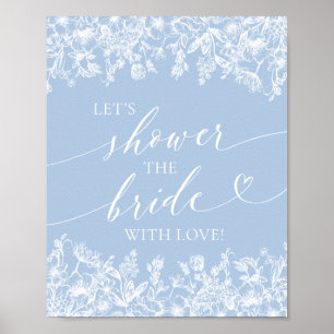 Dusty Blue Let's Shower The Bride With Love Sign