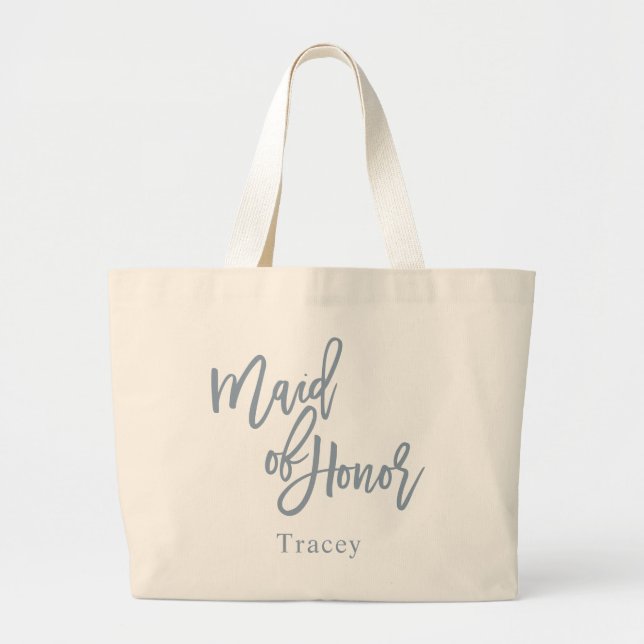 Dusty Blue Maid Of Honour Lettering Script Large Tote Bag (Front)
