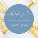 Dusty blue thank you heart wedding classic round sticker<br><div class="desc">A dusty blue coloured background.  With the text: Thank you for sharing our special day,  with a small heart.   Personalise and add your names.</div>