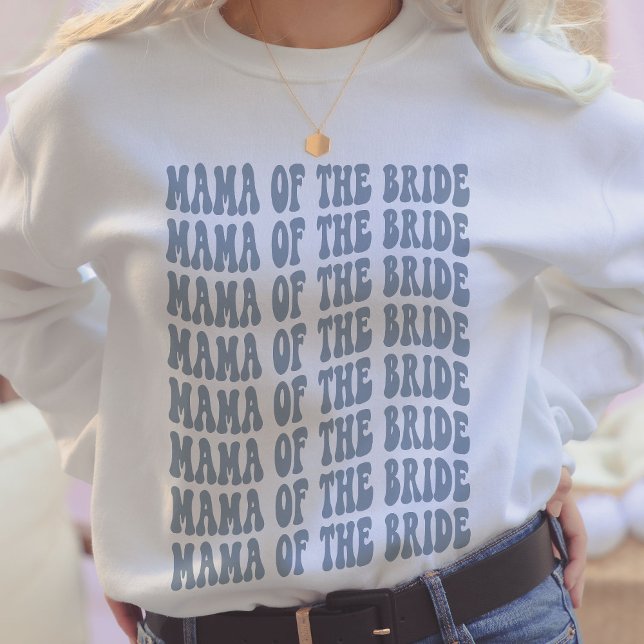 Dusty Blue Trendy Boho Mama of the Bride Custom Sweatshirt (Creator Uploaded)