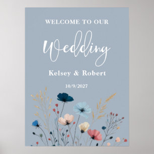 Dusty Blue Wild Floral Welcome Wedding Sign Poster