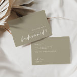 Dusty Green Minimalist Will You Be My Bridesmaid I Invitation<br><div class="desc">Design features an handwritten font and modern minimalist design. Designed to coordinate with for the «Pampas Grass» Wedding Invitation Collection. To change details,  click «Personalise». View the collection link on this page to see all of the matching items in this beautiful design or see the collection here: https://bit.ly/3oGWJGM</div>