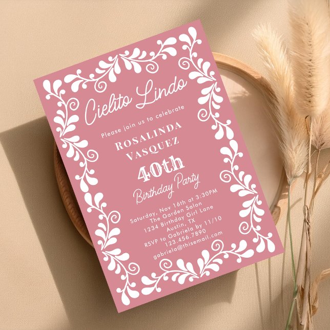 Dusty Pink Cielito Lindo Mexican 40th Birthday Invitation (Creator Uploaded)