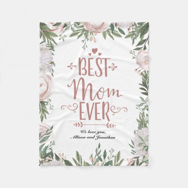Dusty Pink Floral Best Mum Ever Mother's Day Fleece Blanket (Front)