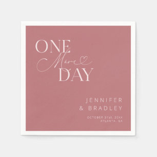 Dusty Pink One More Day Rehearsal Dinner  Napkin