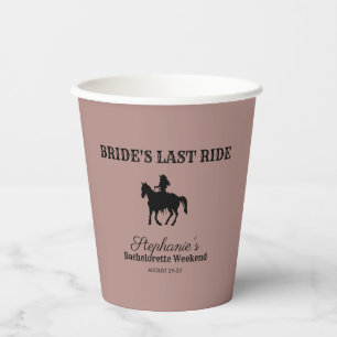 Dusty Rose Bride's Last Ride Bachelorette Weekend  Paper Cups