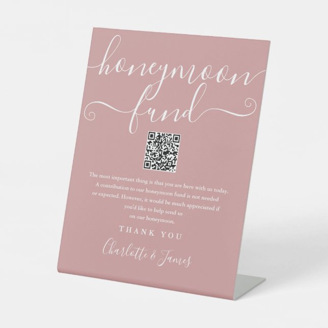 Dusty Rose Honeymoon Fund QR Code Pedestal Sign (Front)