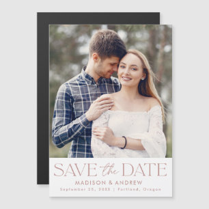 Dusty Rose   Modern Typography Photo Save the Date Magnetic Invitation