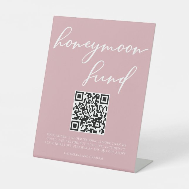 Dusty Rose Pink Wedding Honeymoon Fund QR Code Pedestal Sign (Front)