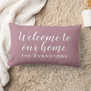 Dusty Rose Script Welcome to Our Home Lumbar Cushion