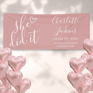 Dusty Rose She Did It Script Graduation Party Banner