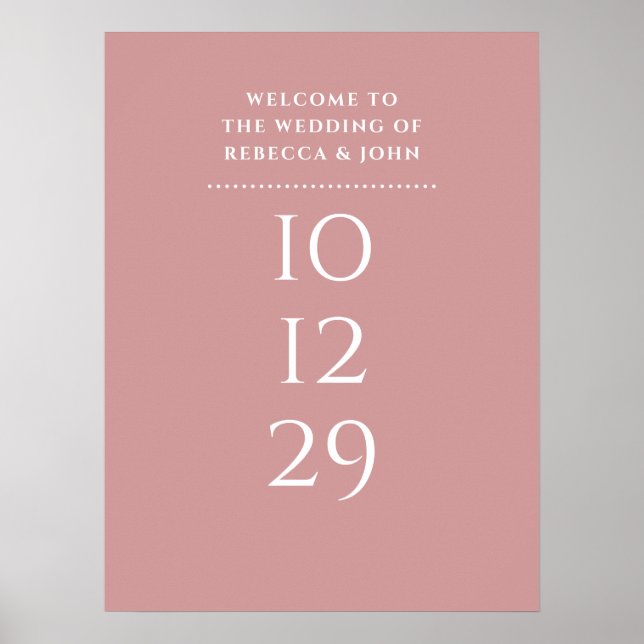 Dusty Rose Special Date Wedding Welcome Sign (Front)