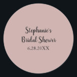 Dusty Rose Wedding Custom Light Pink Bridal Shower Classic Round Sticker<br><div class="desc">Designed with solid dusty rose colour and custom template for bridal shower,  this is great for weddings,  bridal showers etc you may customise for other events like baby shower,  birthdays,  bachelorette and more!</div>