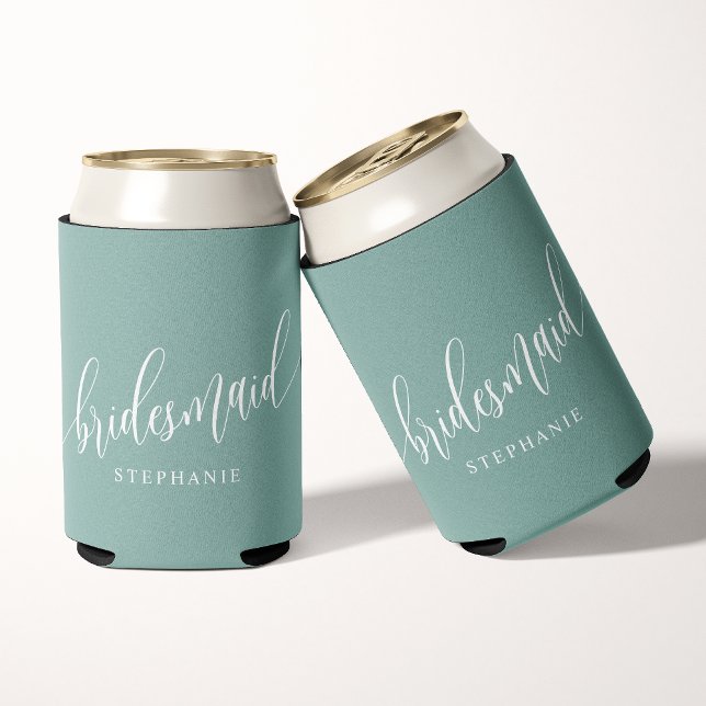 Dusty Teal Bridesmaid Modern Script  Can Cooler (Creator Uploaded)