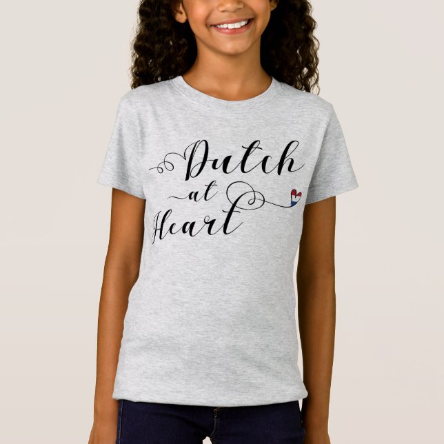 Dutch At Heart Tee Shirt, Netherlands Flag (Front)