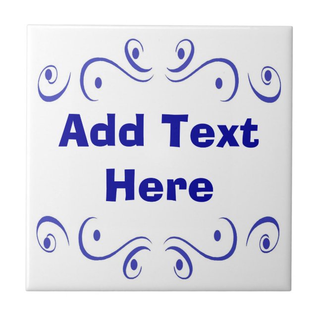 Dutch Blue Add Text Ceramic Tile (Front)