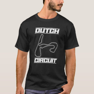 Dutch Circuit Formula Ones Fan Racing Car Race Tra T-Shirt